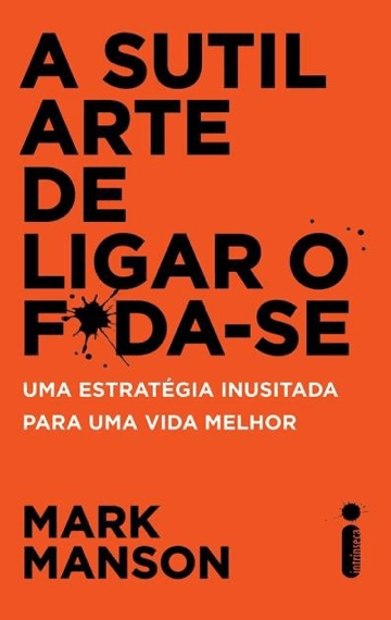 A sutil arte de ligar o f*da-se