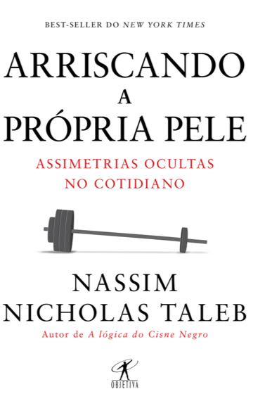 Arriscando a própria pele: Assimetrias ocultas no cotidiano