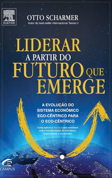 Liderar a partir do futuro que emerge